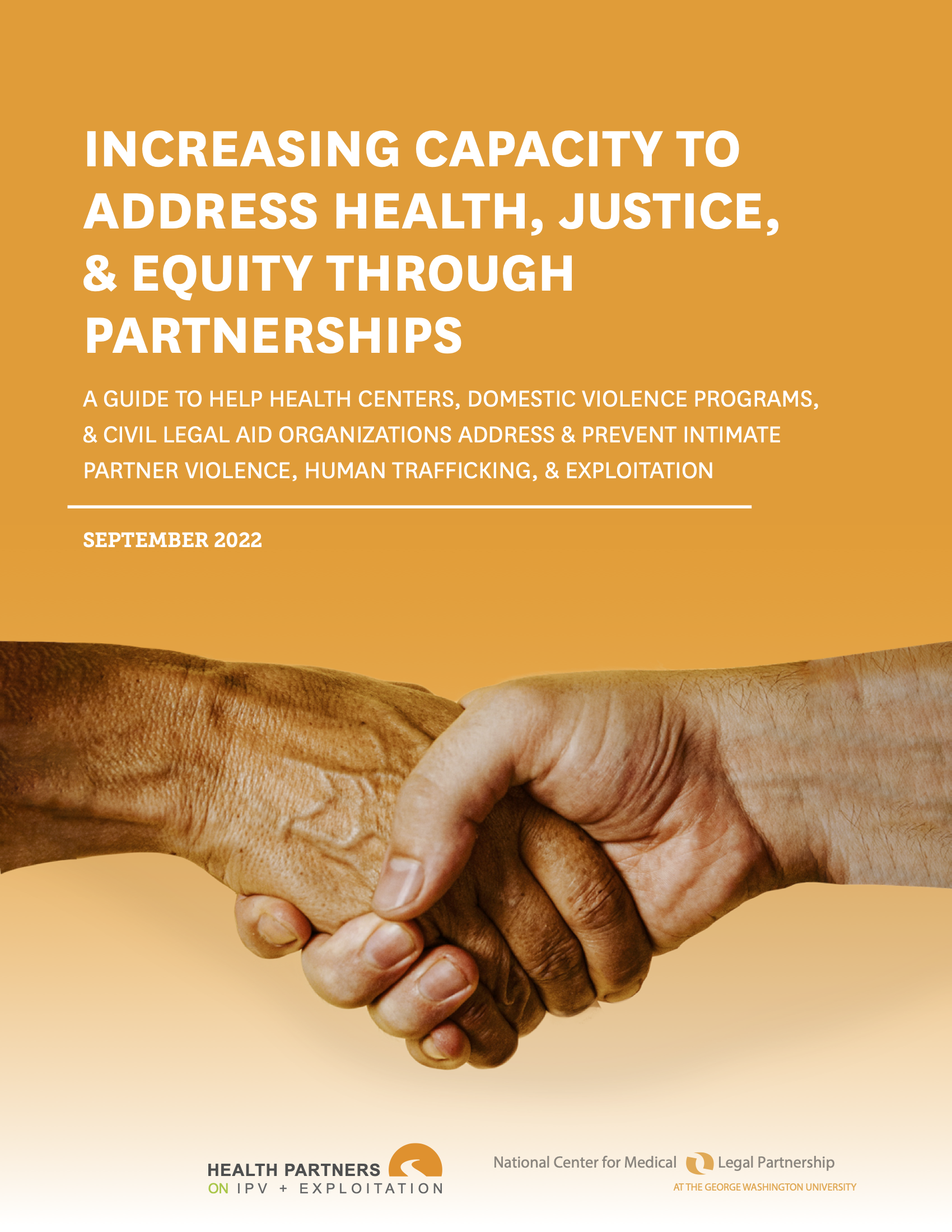 Increasing Capacity to Address Health, Justice, and Equity Through Partnerships